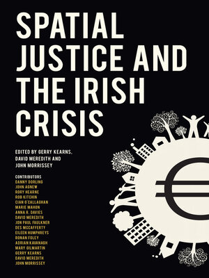 cover image of Spatial Justice and the Irish Crisis